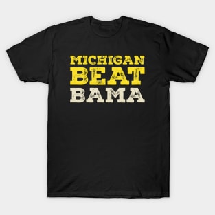 Michigan Beat Bama T-Shirt